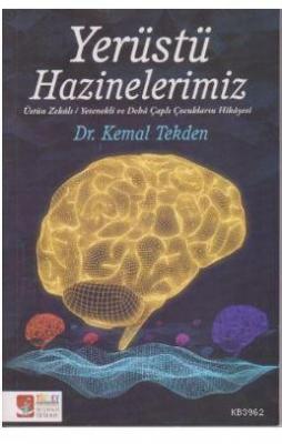 Yerüstü Hazinelerimiz Kemal Tekden