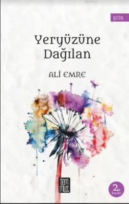 Yeryüzüne Dağılan Ali Emre