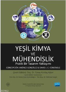 Yeşil Kimya ve Mühendislik Concepcion Jimenez Gonzalez David J. C. Con