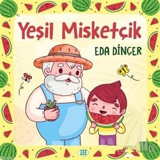 Yeşil Misketçik Eda Dinçer