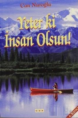 Yeter ki İnsan Olsun Can Nuroğlu