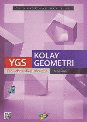 YGS Kolay Geometri İpuçlarıyla Soru Bankası Kayhan Toptaş