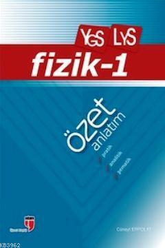 YGS - LYS Fizik - 1 Özet Anlatım Cüneyt Erpolat