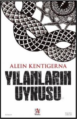 Yılanların Uykusu Alein Kentigerna