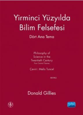 Yirminci Yüzyılda Bilim Felsefesi Donald Gillies