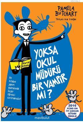 Yoksa Okul Müdürü Bir Vampir mi? Pamela Butchart