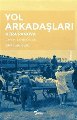 Yol Arkadaşları Vera Panova