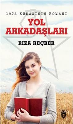 Yol Arkadaşları Rıza Reçber