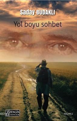 Yol Boyu Sohbet Saday Budaklı