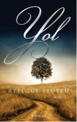 Yol Ayşegül Elüstü