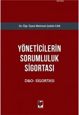 Yöneticilerin Sorumluluk Sigortası Mehmet Çelebi Can