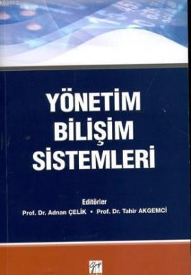 Yönetim Bilişim Sistemleri Tahir Akgemci