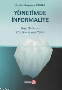 Yönetimde İnformalite Ramazan Erdem