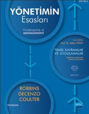 Yönetimin Esasları Stephan Robbins David A. Decenzo Mary Coulter Steph