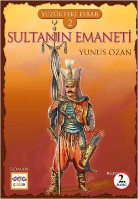 Yüzükteki Esrar 2 - Sultanın Emaneti Yunus Ozan