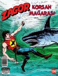 Zagor Sayı: 136 Korsan Mağarası Marco Verni