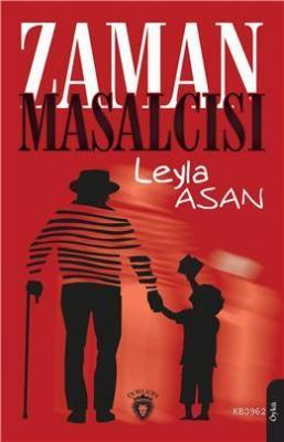 Zaman Masalcısı Leyla Asan