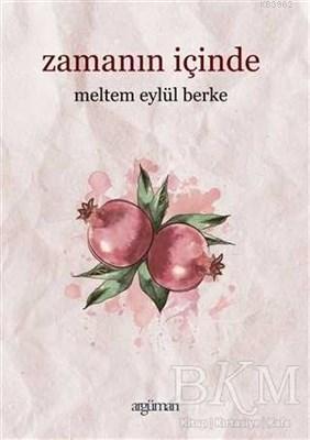 Zamanın İçinde Meltem Eylül Berke