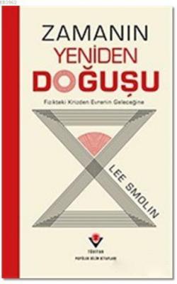 Zamanın Yeniden Doğuşu Lee Smolin