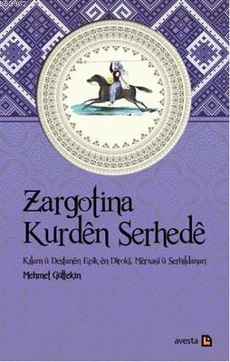 Zargotina Kurden Serhede Mehmet Gültekin