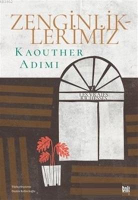 Zenginliklerimiz Kaouther Adimi