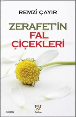 Zerafet'in Fal Çiçekleri Remzi Çayır