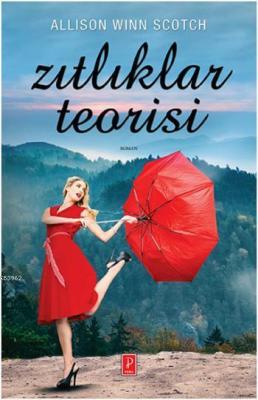 Zıtlıklar Teorisi Allison Winn Scotch