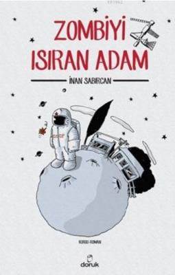 Zombiyi Isıran Adam İnan Sabırcan