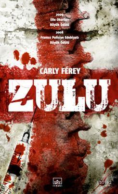 Zulu Caryl Ferey